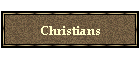 Christians