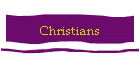 Christians