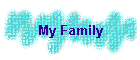 My Family