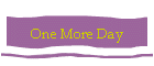 One More Day